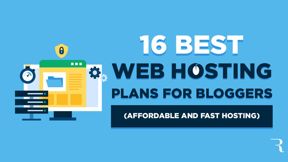17 Best Web Hosting Plans for Bloggers in 2026 (Comparison)