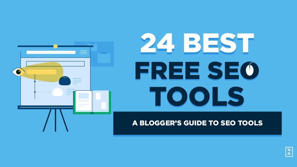 24 Best Free SEO Tools for Bloggers in 2026 (Optimization & More)