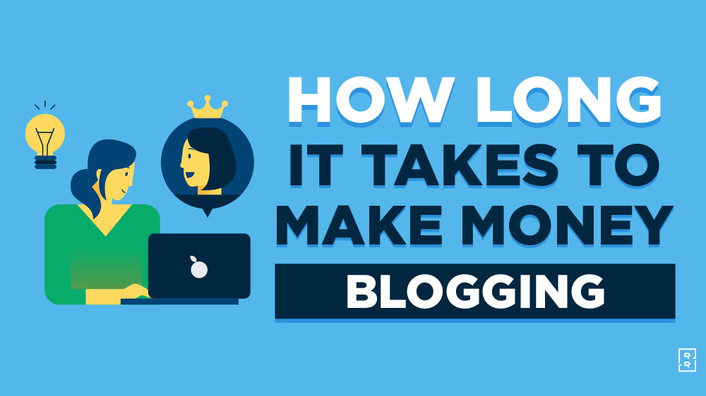 How Long Does it Take to Make Money Blogging? (2026)